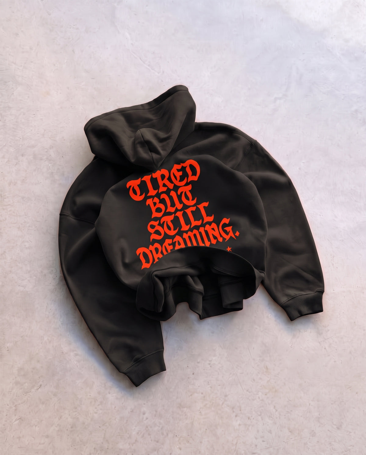 TIRED BUT STILL DREAMING HOODIE-thumbmail-6