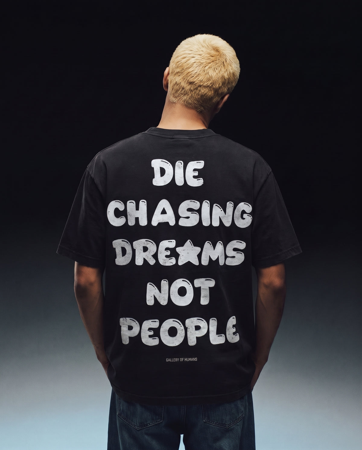 DIE CHASING DREAMS NOT PEOPLE
