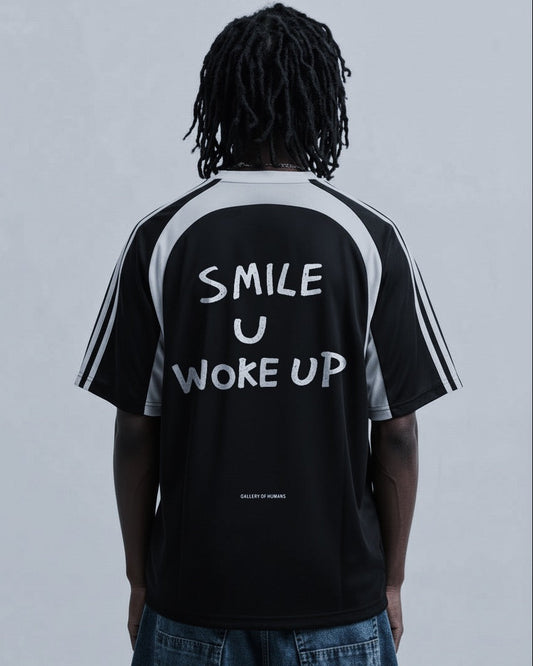 SMILE U WOKE UP