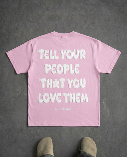 LOVE YOUR PEOPLE TEE