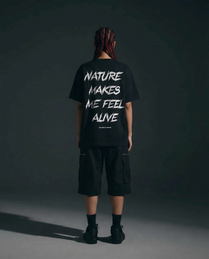 NATURE MAKES ME FEEL ALIVE TEE (EARLY ACCESS)