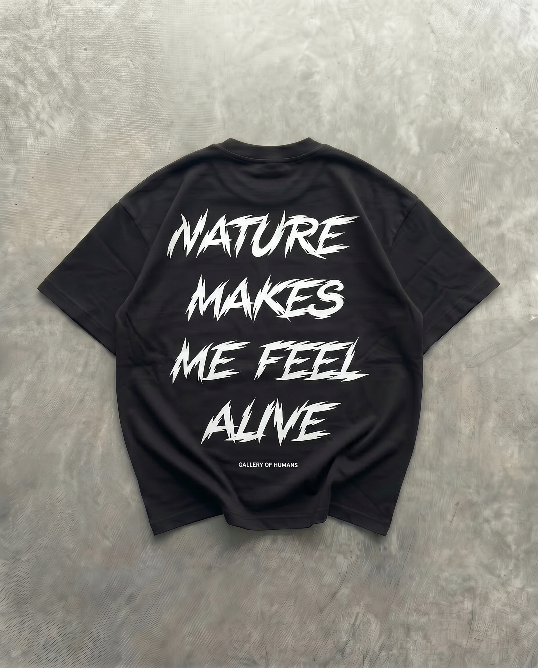 NATURE MAKES ME FEEL ALIVE TEE