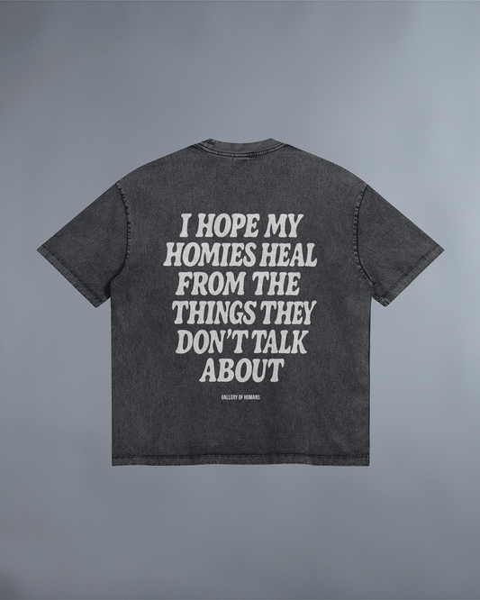 HOPE MY HOMIES HEAL TEE